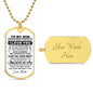 To My Son from Mom - Dog Tag Personalize at Check Out