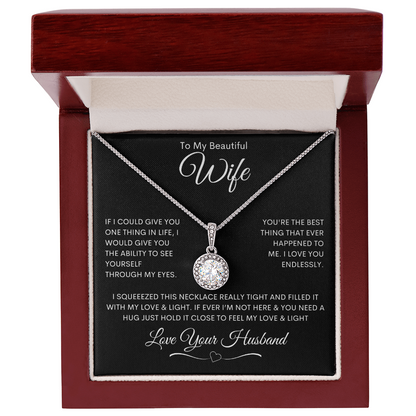 To My Beautiful Wife - Eternal Hope Necklace