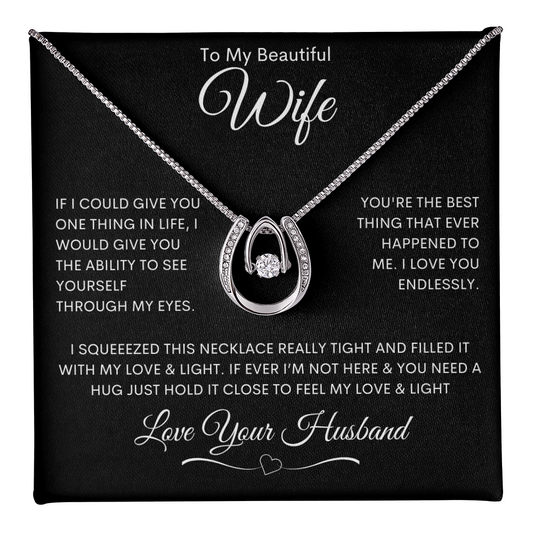 To My Beautiful Wife - Lucky in Love Necklace
