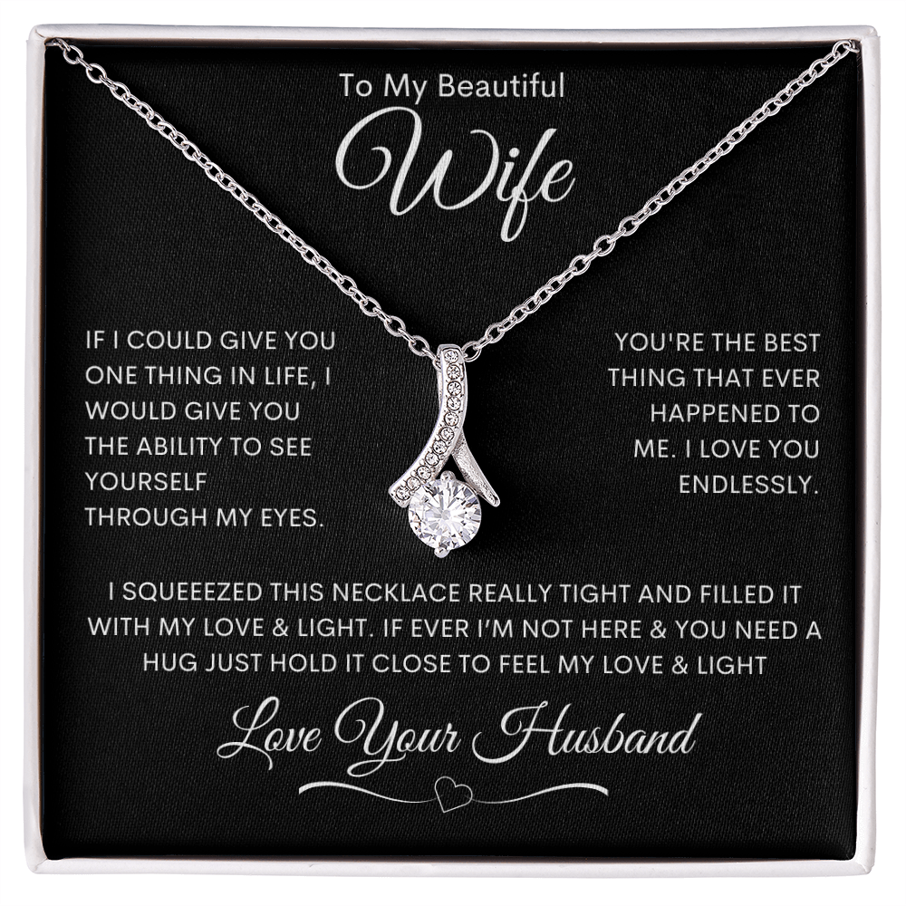 To My Beautiful Wife - Alluring Beauty Necklace
