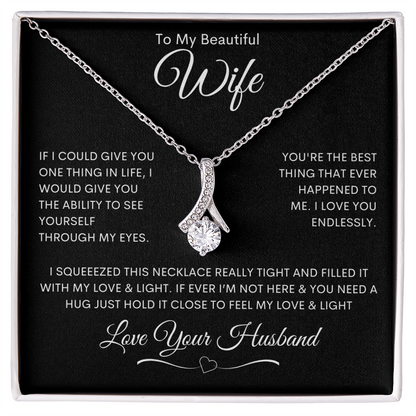 To My Beautiful Wife - Alluring Beauty Necklace