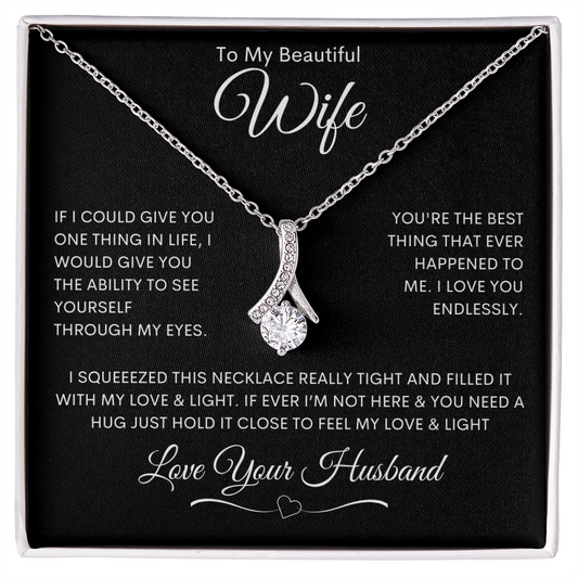 To My Beautiful Wife - Alluring Beauty Necklace