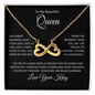 Beautiful Queen - Infinity Hearts